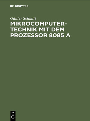 cover image of Mikrocomputertechnik mit dem Prozessor 8085 A